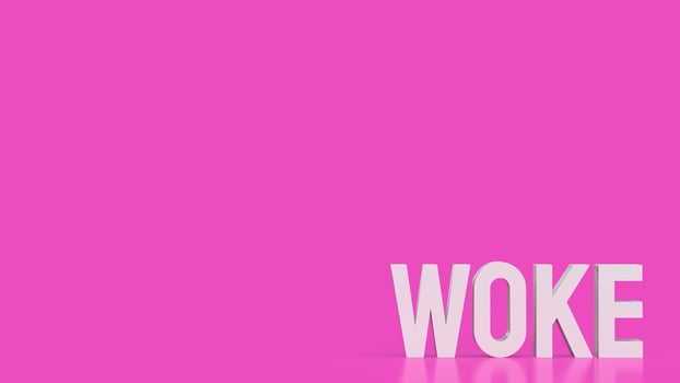 The woke text on pink background 3d rendering. photo