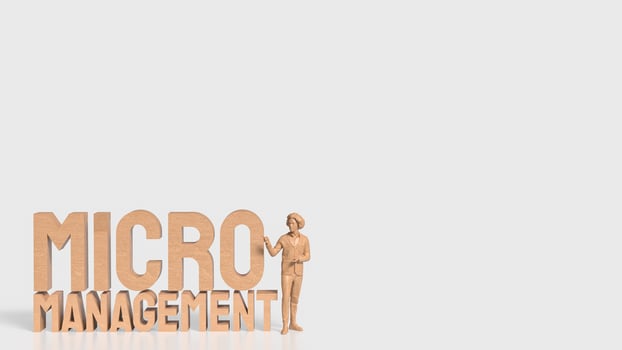The Man and text for micro management 3d rendering. photo