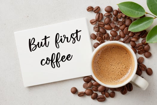 But first coffee inspirational quote reminding to start the day with caffeine photo