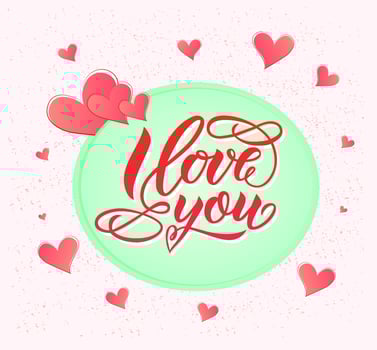 I love you, red hearts. Hand letterenig modern calligraphy with flourish.Vector Valentines Day text .Romantic quote for design greeting cards, tattoo, holiday invitations, print, banner, vector
