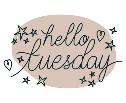 phrase of hello tuesday vector