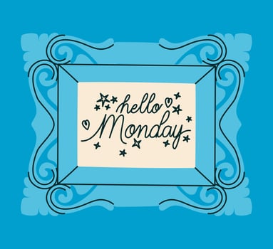 frame of hello monday vector