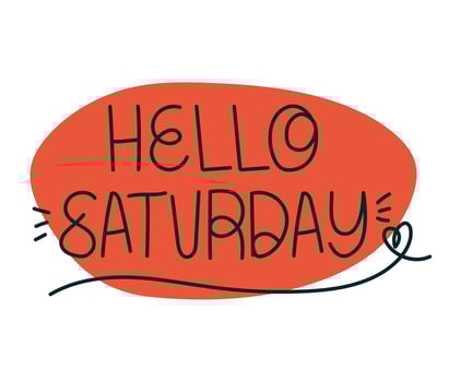 lettering of hello saturday vector