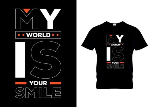 My World IS Your Smile t-shirts vector