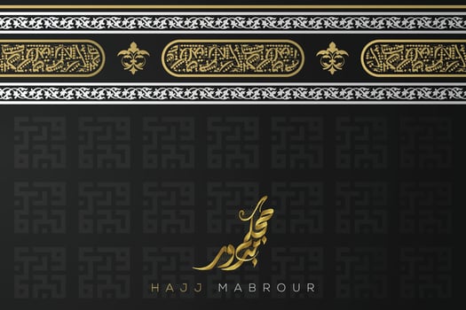 Hajj Mabrour greeting islamic floral pattern background vector design with shiny gold arabic calligraphy.  Translation of text Hajj pilgrimage May Allah accept your Hajj and grant you forgiveness