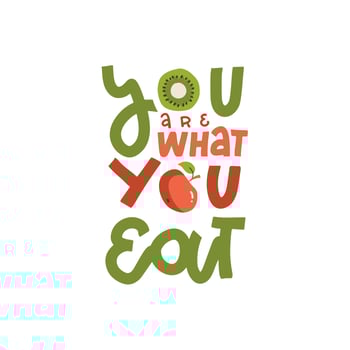 You are What you Eat - motivational lettering phrase. Hand written calligraphy wit apple and kiwi. Colorful vector illustration Isolated on white background for gift cards, poster, t-shirt, banner.