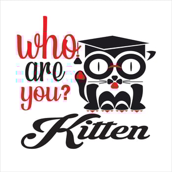 Who are you kitten. Cat t shirt design. cat vector