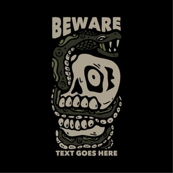 t shirt design beware with snaked coiled over the skull and black background vintage illustration vector