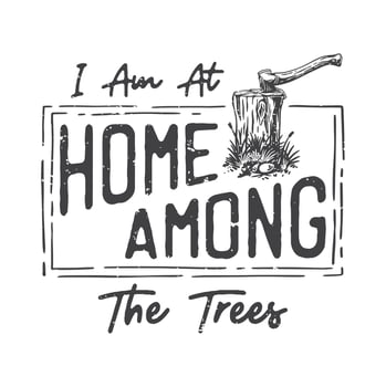 american vintage illustration i am at home among the trees for t shirt design vector