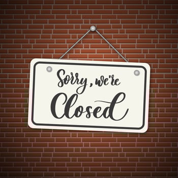 Sorry, we are closed. White sign with shadow isolated on red brick background. vector