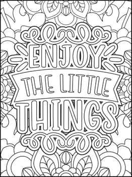 Motivational quotes coloring page. Inspirational quotes coloring page. Affirmative quotes coloring page. Positive quotes coloring page. Good vibes. Coloring book for adults. vector