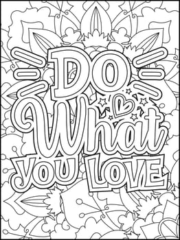 Motivational quotes coloring page. Inspirational quotes coloring page. Affirmative quotes coloring page. Positive quotes coloring page. Good vibes. Coloring book for adults. vector