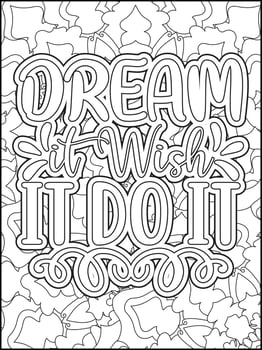 Motivational quotes coloring page. Inspirational quotes coloring page. Affirmative quotes coloring page. Positive quotes coloring page. Good vibes. Coloring book for adults. vector