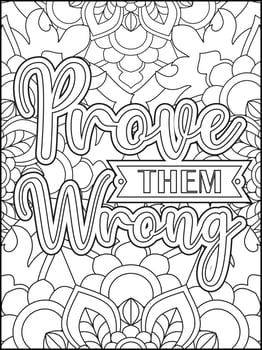 Motivational quotes coloring page. Inspirational quotes coloring page. Affirmative quotes coloring page. Positive quotes coloring page. Good vibes. Coloring book for adults. vector