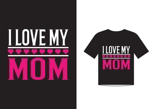 Mothers day love quotes t shirt design template vector for happy mothers day