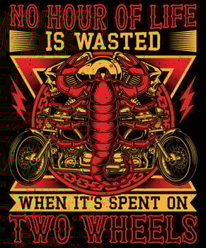 No hour of life is wasted on two wheels t-shirt design for motorcycle lovers vector