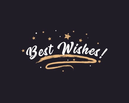 Best wishes greeting card. Beautiful greeting card scratched calligraphy gold stars. Handwritten modern brush lettering black background isolated vector