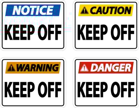 Danger Keep Off Label Sign On White Background vector