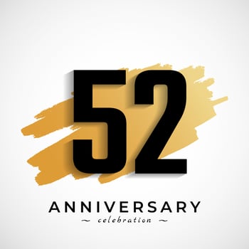 52 Year Anniversary Celebration with Gold Brush Symbol. Happy Anniversary Greeting Celebrates Event Isolated on White Background vector