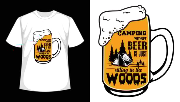 Camping Without Beer Is Just Sitting In The Woods- Typography, Vintage, Apparel, Print, Vector t shirt. Camping t shirt design