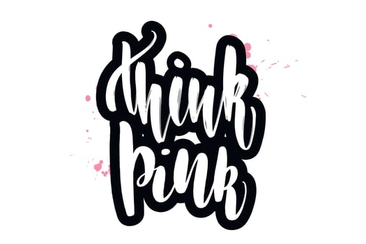 Inspirational handwritten brush lettering think pink. Vector calligraphy illustration isolated on white background. Typography for banners, badges, postcard, t shirt, prints, posters.