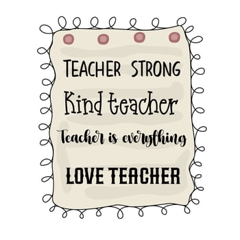 Vector illustration Quotes and inspiration teachers, design doodle style for t-shirt designs, cards, digital prints, teachers' day, gifts, canvas prints, bags and more.