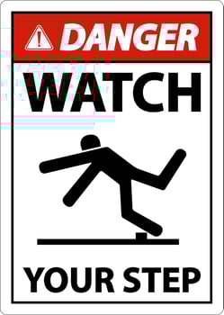 Danger Watch Your Step Sign On White Background vector