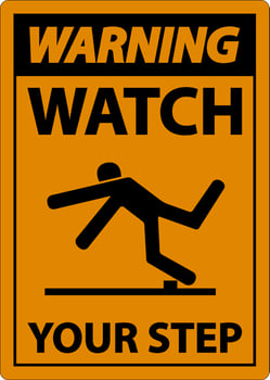Warning Watch Your Step Sign On White Background vector