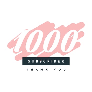 Thank you 1000 subscriber template design vector