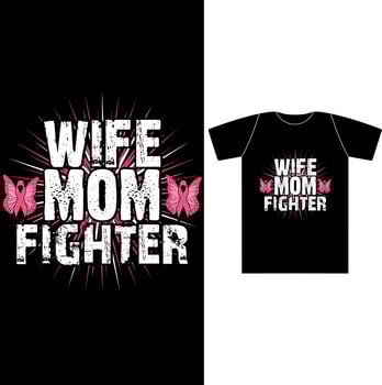 Breast Cancer Quotes Wife, Mom Fighter It can be used on T-Shirt, labels, posters, icons, Sweater, Jumper, Hoodie, Mug, Sticker, Pillow, Bags, Greeting Cards, Badge, Or Poster vector