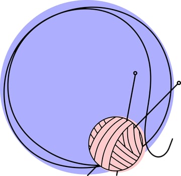 Round light purple frame with an empty space for insertion, for needlework, knitting with a ball and knitting needles, drawing with one line vector