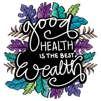 Good health is the best wealth. vector