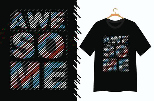 awesome typography t shirt design vector