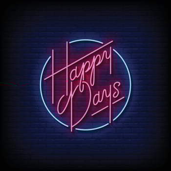 Happy Days Neon Sign On Brick Wall Background Vector