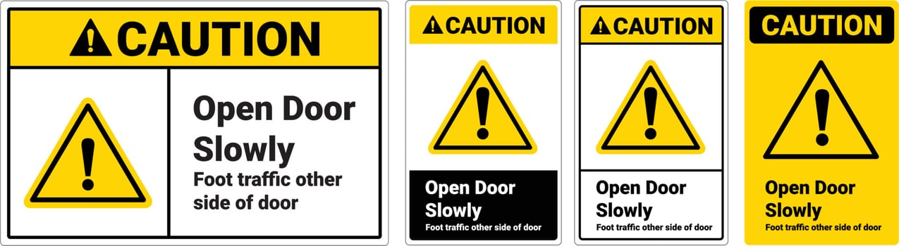 Safety sign Open door slowly, foot traffic other side of door caution.  OSHA and ANSI standard sign caution. vector