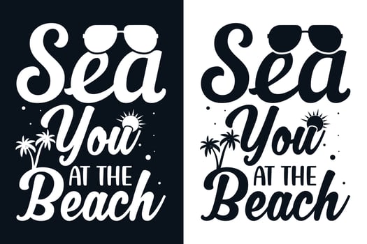 Sea You at the Beach Summer T shirt Design vector