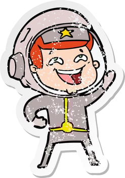 distressed sticker of a cartoon laughing astronaut vector