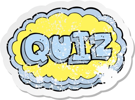 retro distressed sticker of a cartoon quiz sign vector
