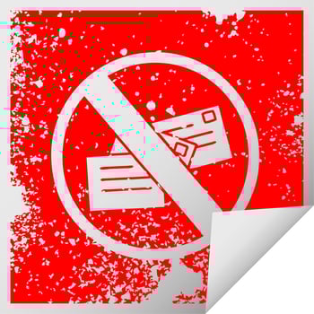 distressed square peeling sticker symbol no post sign vector