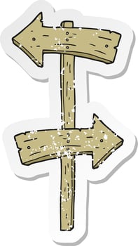 retro distressed sticker of a cartoon wooden direction sign vector