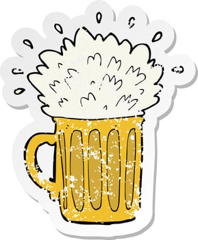retro distressed sticker of a cartoon frothy beer vector