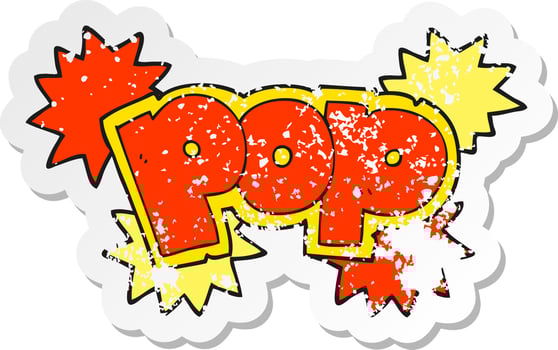 retro distressed sticker of a cartoon pop explosion symbol vector