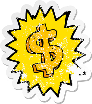 retro distressed sticker of a cartoon dollar symbol vector