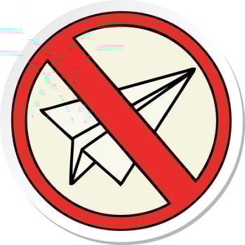 sticker of a cute cartoon no paper aeroplanes allowed vector