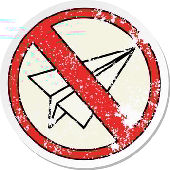 distressed sticker of a cute cartoon no paper aeroplanes allowed vector