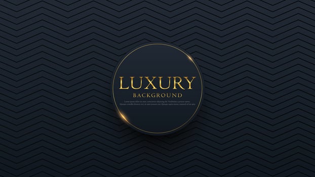 Luxury background banner. Golden text on black circle label frame. Dark geometric zigzag pattern background. Vector illustration.