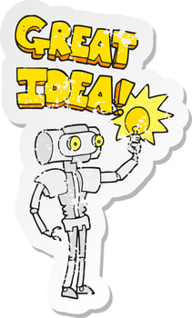 retro distressed sticker of a cartoon robot with great idea vector