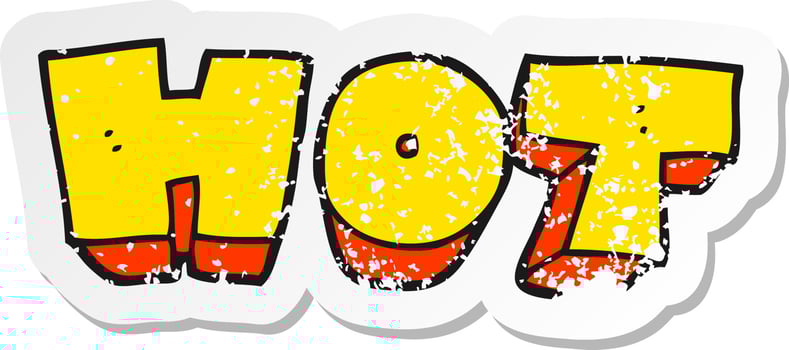 retro distressed sticker of a cartoon word hot vector