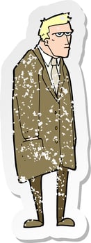 retro distressed sticker of a cartoon bad tempered man vector