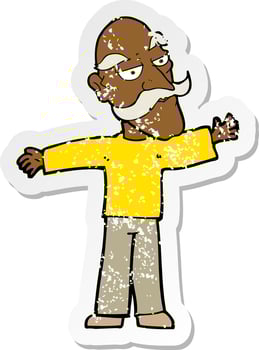 retro distressed sticker of a cartoon old man spreading arms wide vector